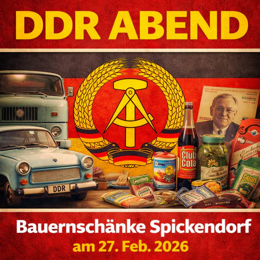Nostalgischer DDR-Abend in der Bauernschänke Spickendorf am 27.Februar 2026