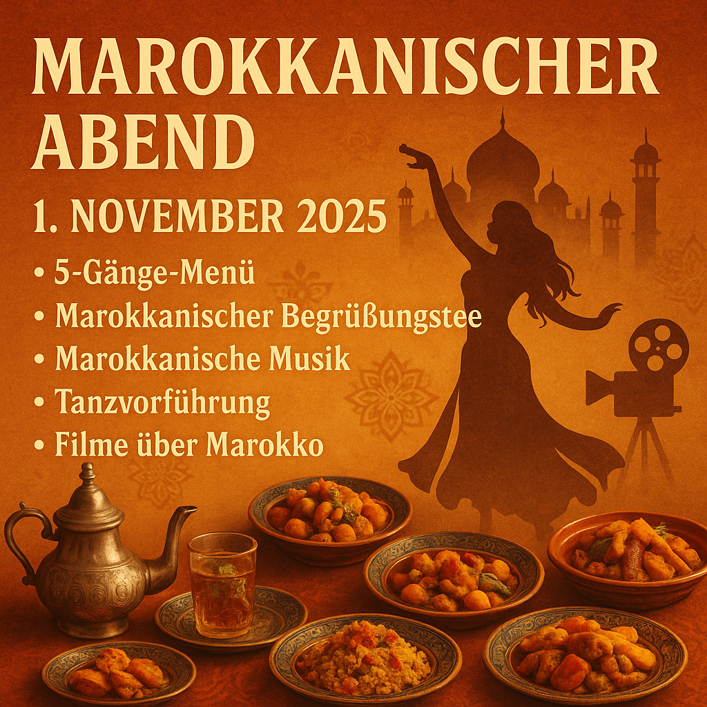 Marokkanischer Abend 01.11.2025 ab 18:00 Uhr
